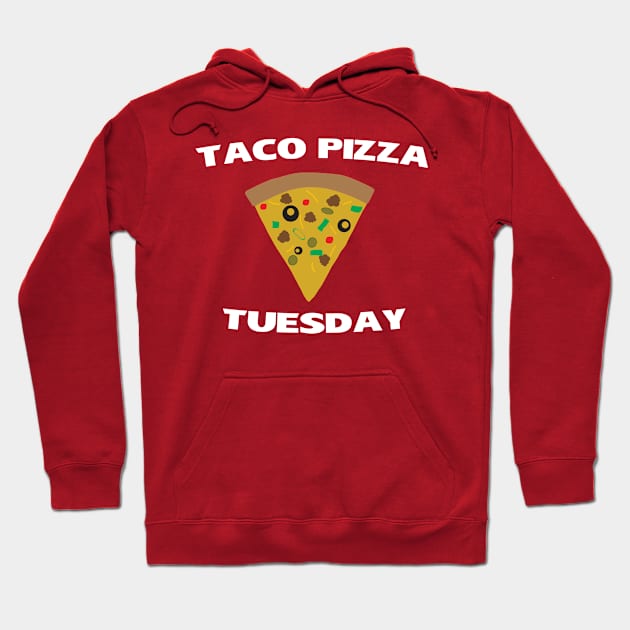 Taco Pizza Tuesday Hoodie by upursleeve